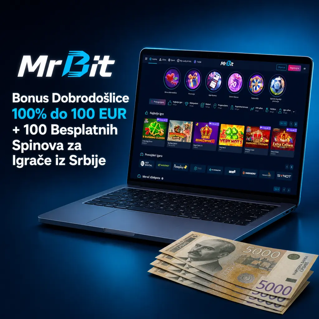 MrBit bonus dobrodošlice 100% do 100 EUR i 100 besplatnih spinova za nove igrače iz Srbije